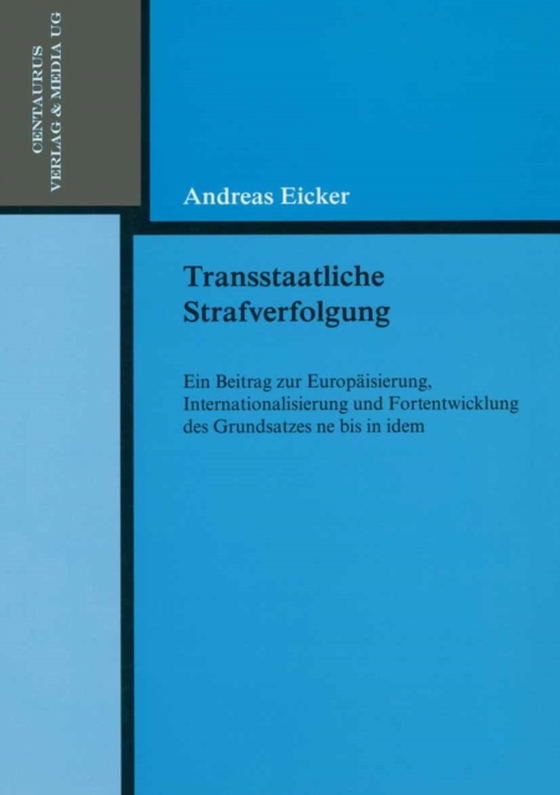 Transstaatliche Strafverfolgung (e-bog) af Eicker, Andreas