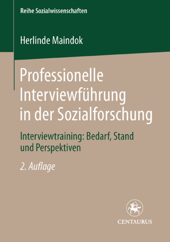 Professionelle Interviewführung in der Sozialforschung (e-bog) af Maindok, Herlinde