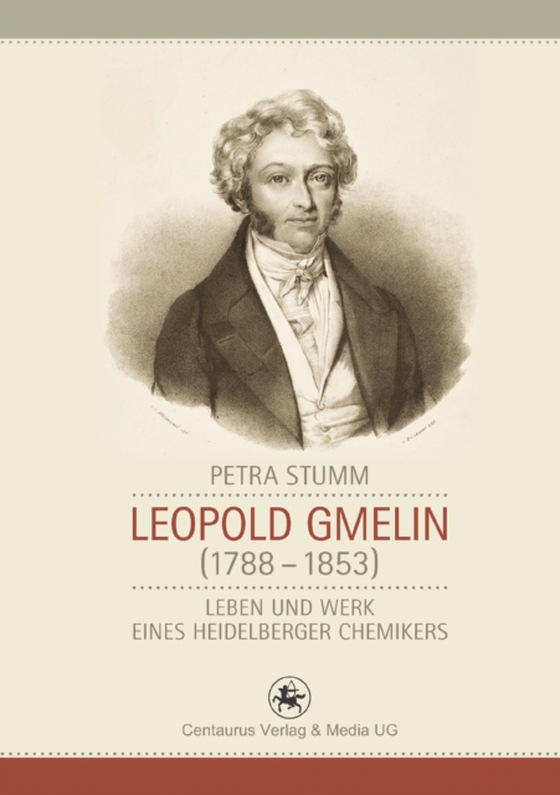 Leopold Gmelin (1788 - 1853) (e-bog) af Stumm, Petra