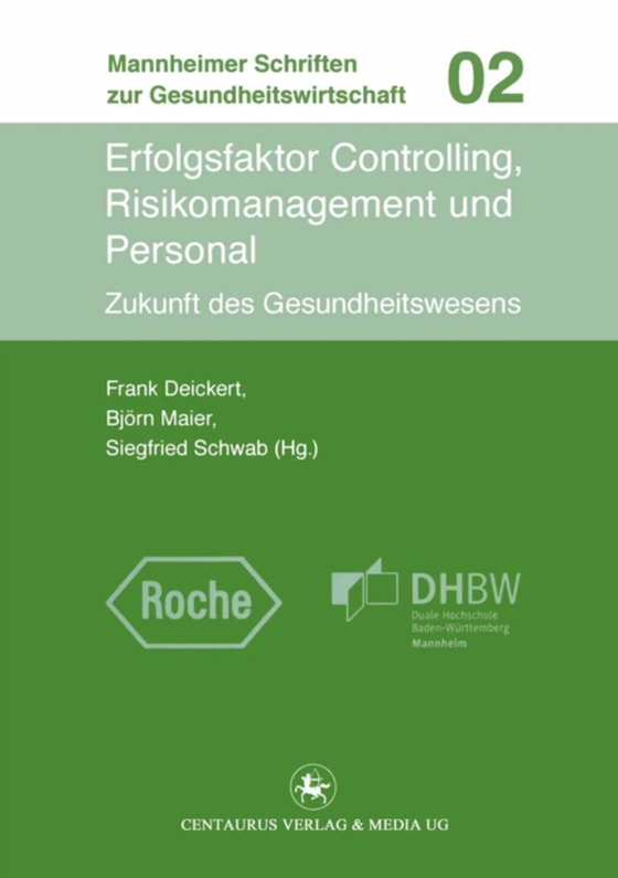 Erfolgsfaktor Controlling, Risikomanagement und Personal (e-bog) af -