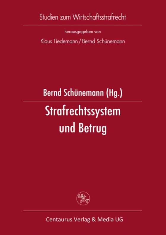 Strafrechtssystem und Betrug (e-bog) af Schunemann, Bernd