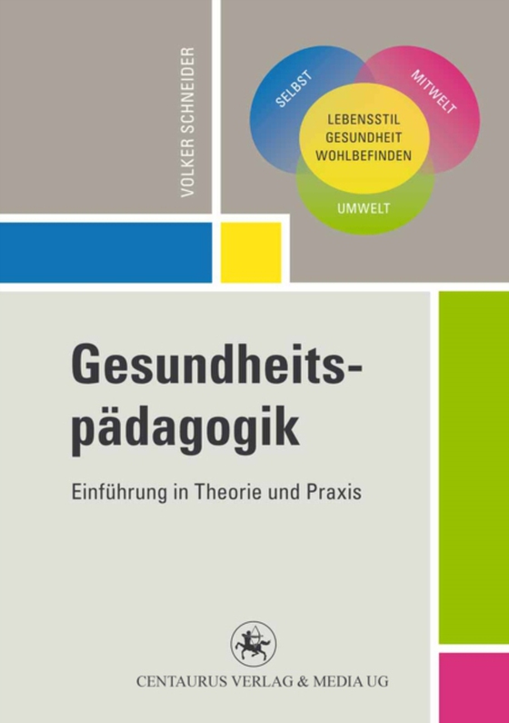 Gesundheitspädagogik (e-bog) af Schneider, Volker