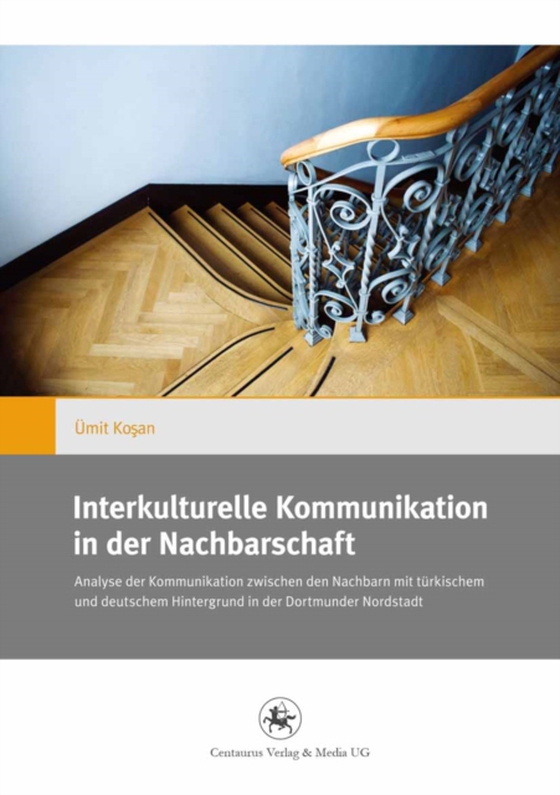 Interkulturelle Kommunikation in der Nachbarschaft (e-bog) af Kosan, Umit