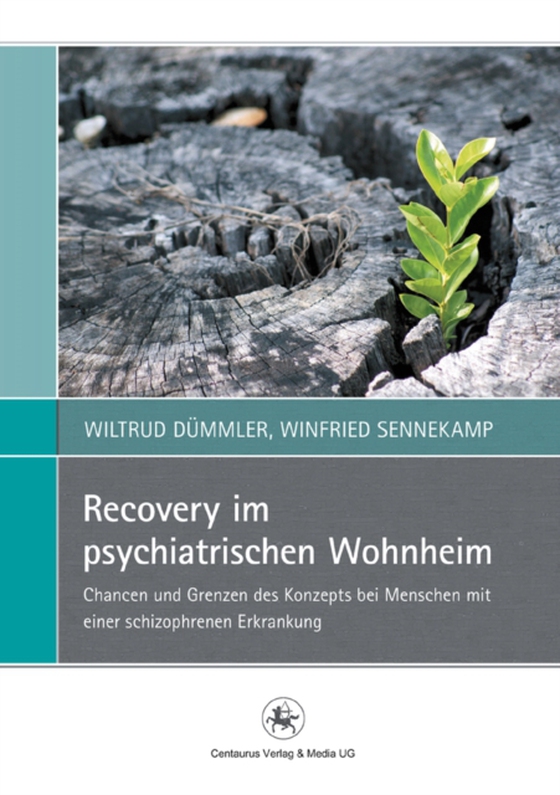 Recovery im psychiatrischen Wohnheim (e-bog) af Sennekamp, Winfried