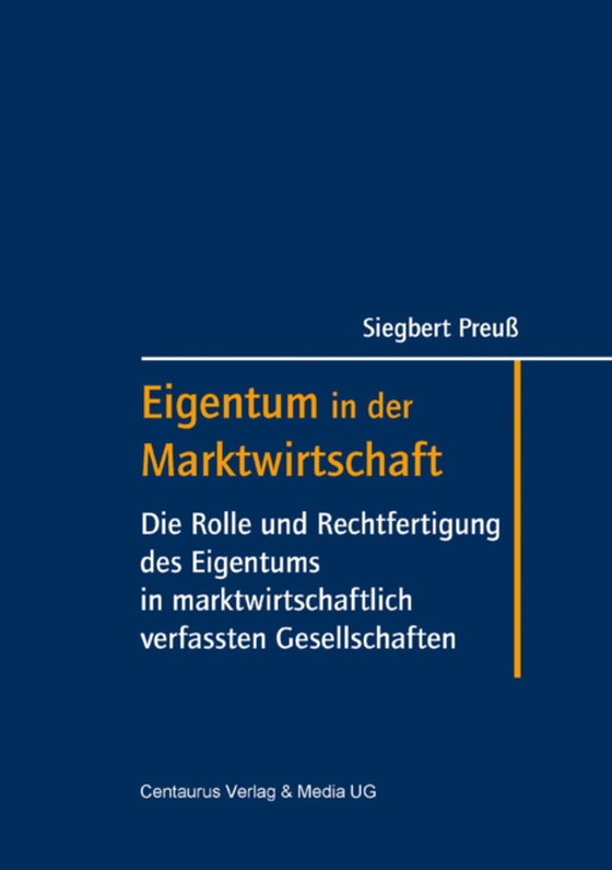 Eigentum in der Marktwirtschaft (e-bog) af Preuss, Siegbert