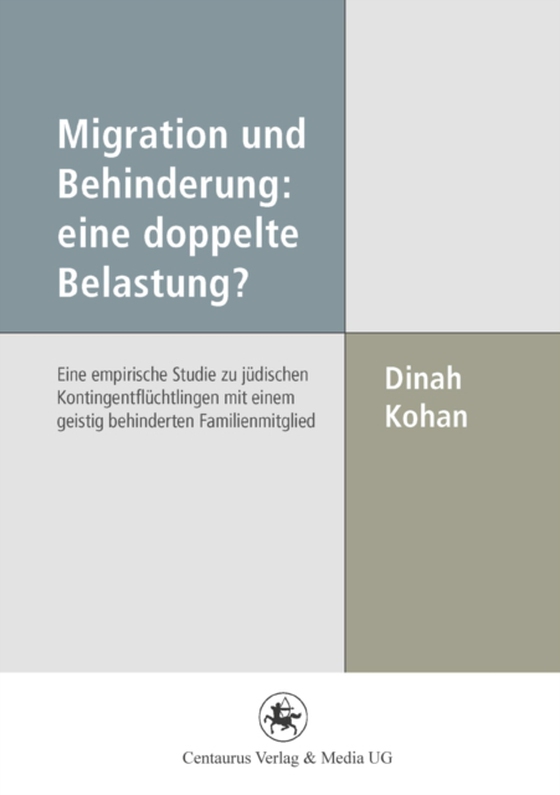 Migration und Behinderung: eine doppelte Belastung? (e-bog) af Kohan, Dinah