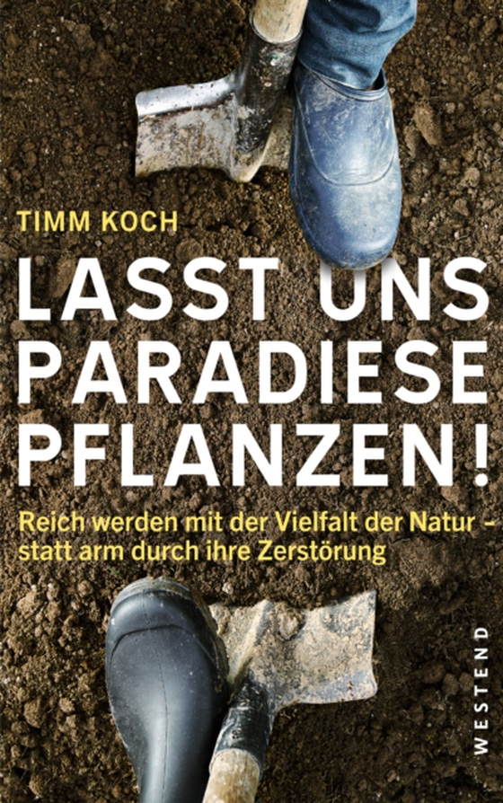 Lasst uns Paradiese pflanzen! (e-bog) af Timm Koch, Koch