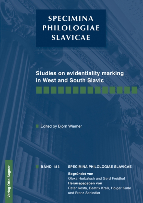 Studies on evidentiality marking in West and South Slavic (e-bog) af -