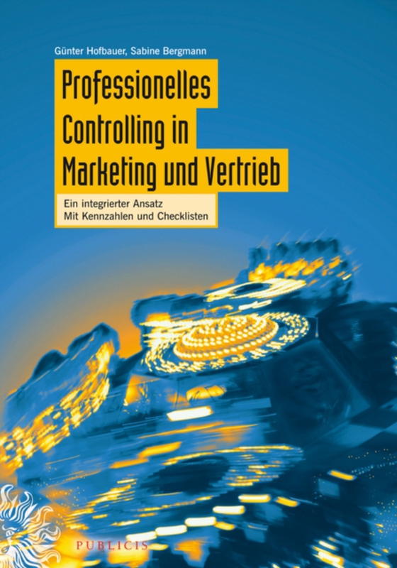 Professionelles Controlling in Marketing und Vertrieb (e-bog) af Bergmann, Sabine