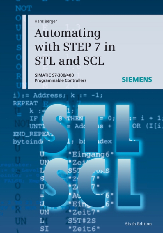 Automating with STEP 7 in STL and SCL (e-bog) af Berger, Hans