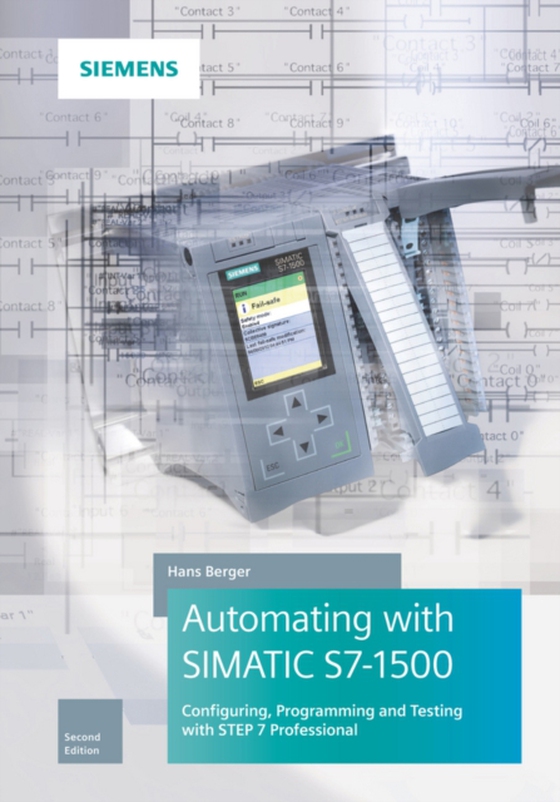 Automating with SIMATIC S7-1500 (e-bog) af Berger, Hans