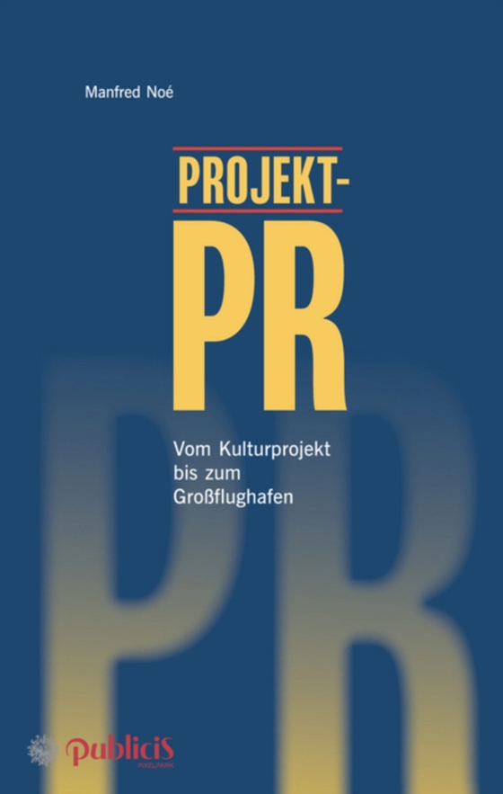 Projekt-PR (e-bog) af No, Manfred