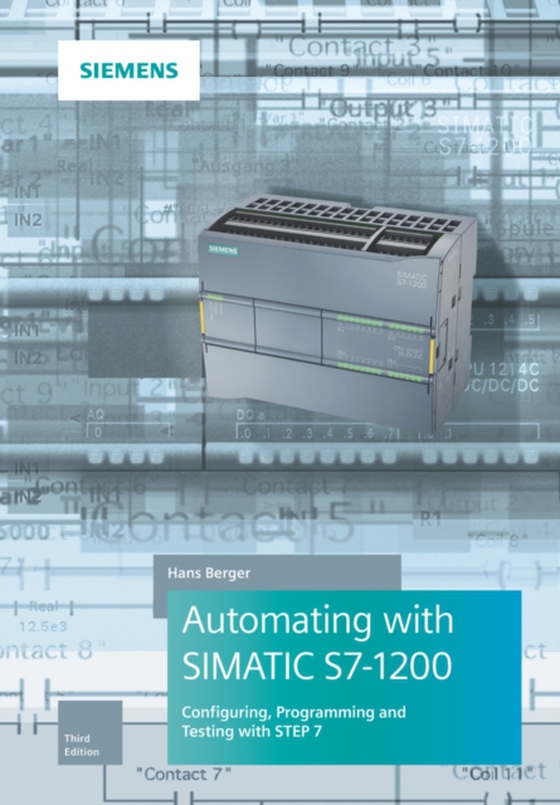 Automating with SIMATIC S7-1200 (e-bog) af Berger, Hans