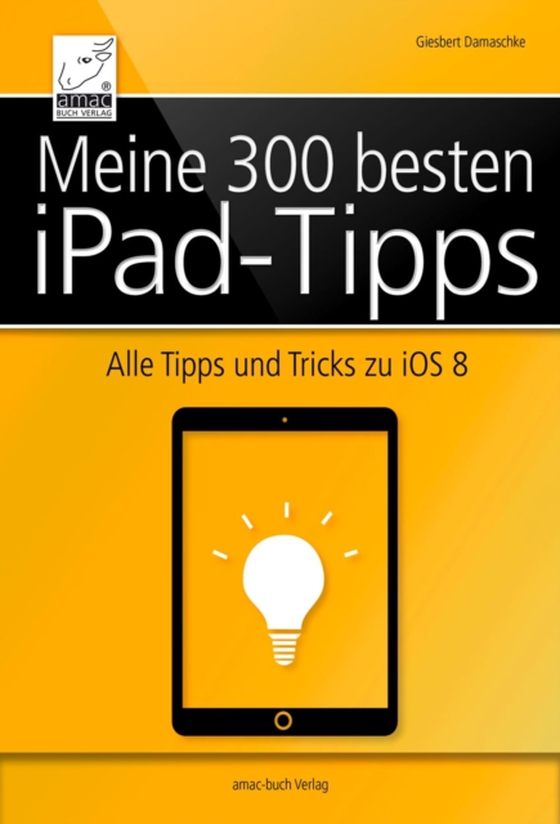 Meine 300 besten iPad-Tipps