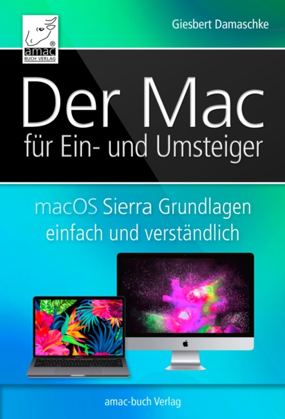 Der Mac für Ein- und Umsteiger (e-bog) af Giesbert Damaschke