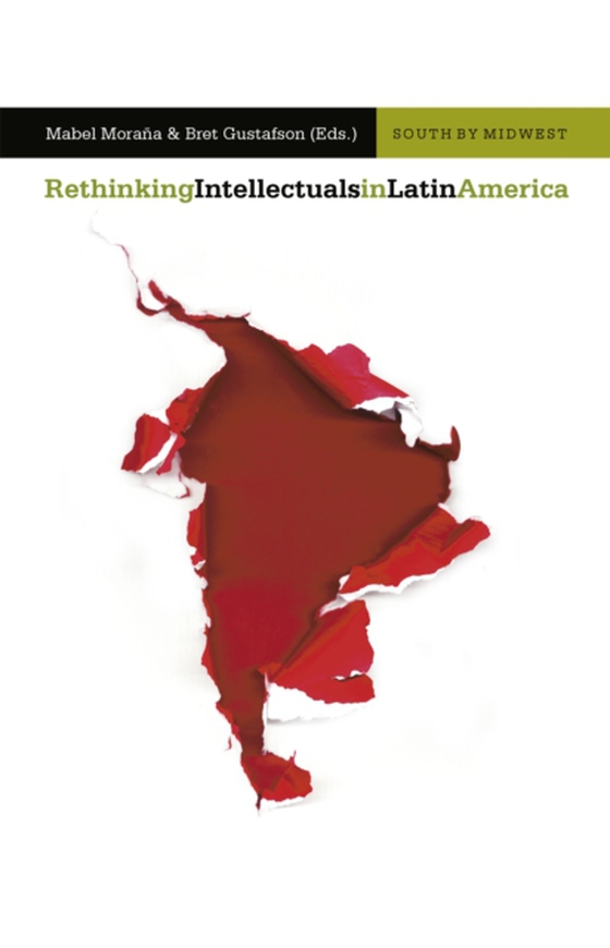 Rethinking Intellectuals in Latin America (e-bog) af -