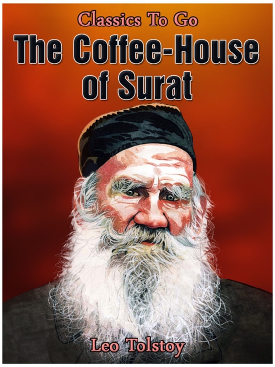 Coffee-House of Surat (e-bog) af Tolstoy, Leo