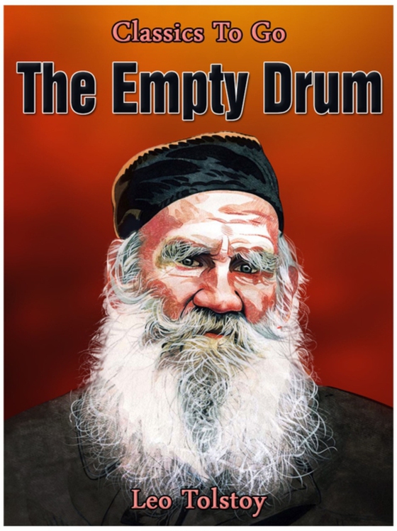 Empty Drum (e-bog) af Tolstoy, Leo