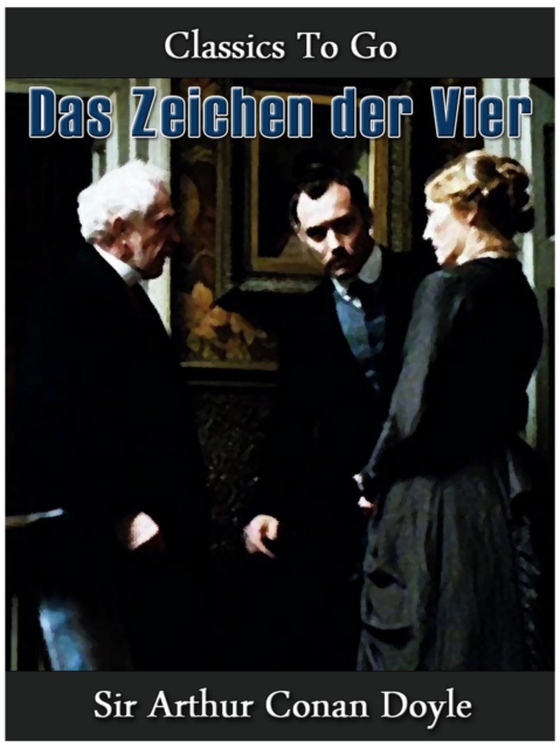 Das Zeichen der Vier (e-bog) af Doyle, Arthur Conan