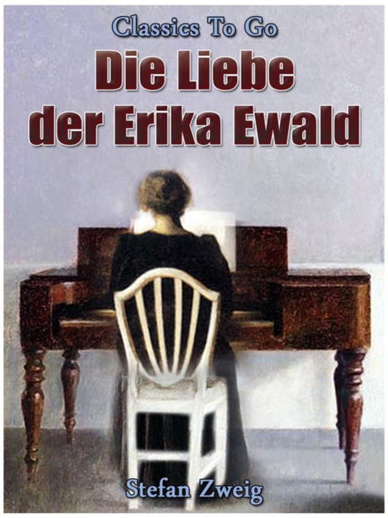 Die Liebe der Erika Ewald (e-bog) af Zweig, Stefan