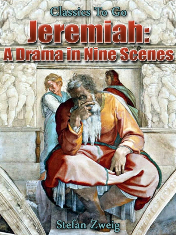 Jeremiah A Drama in Nine Scenes (e-bog) af Zweig, Stefan