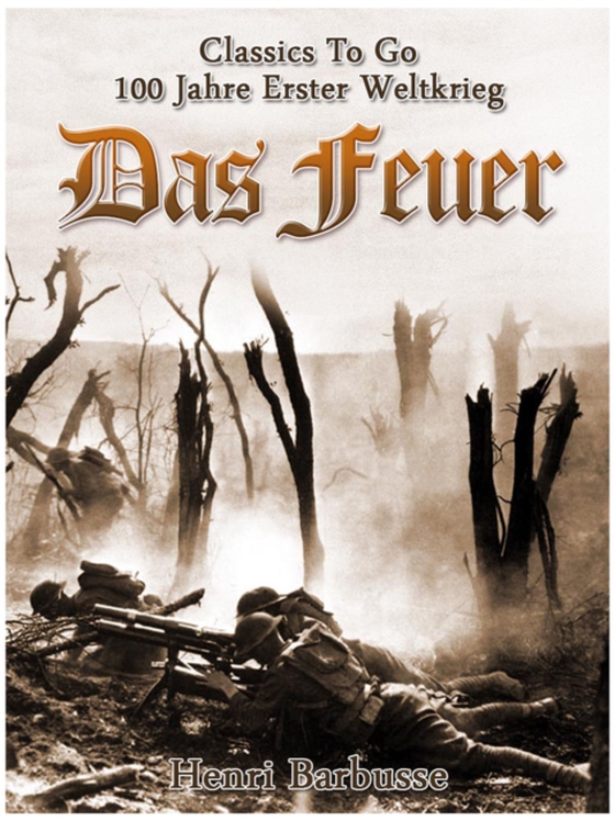 Das Feuer (e-bog) af Barbusse, Henri