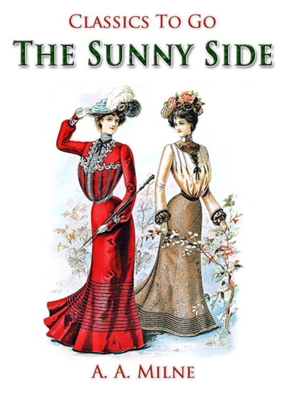 Sunny Side (e-bog) af Milne, A. A.