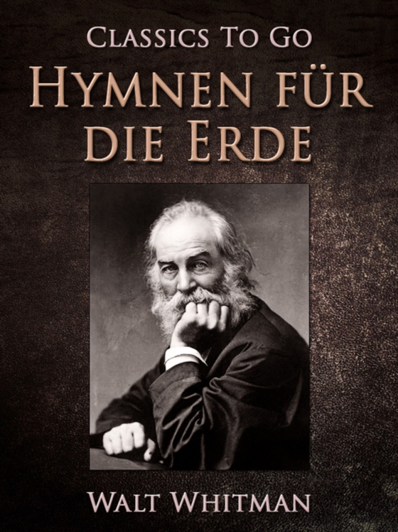 Hymnen für die Erde (e-bog) af Whitman, Walt