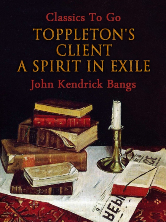 Toppleton's Client (e-bog) af Bangs, John Kendrick