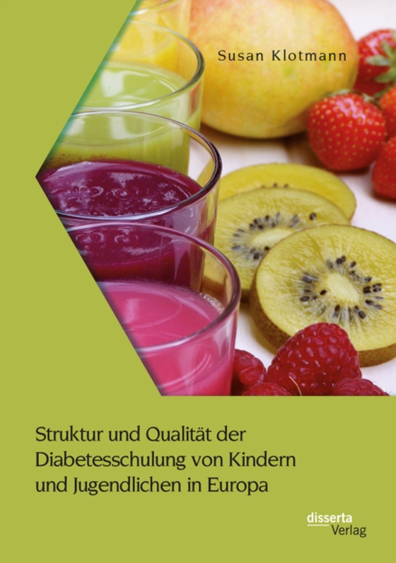 Struktur und Qualität der Diabetesschulung von Kindern und Jugendlichen in Europa (e-bog) af Klotmann, Susan