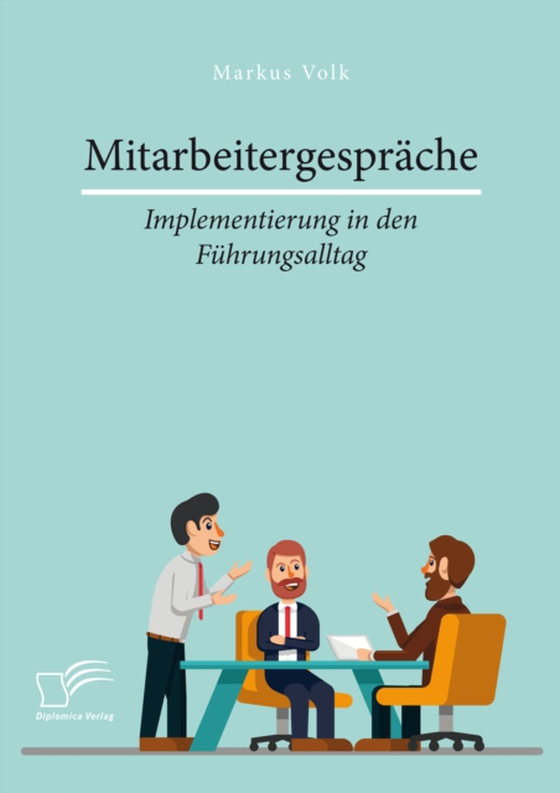 Mitarbeitergespräche – Implementierung in den Führungsalltag