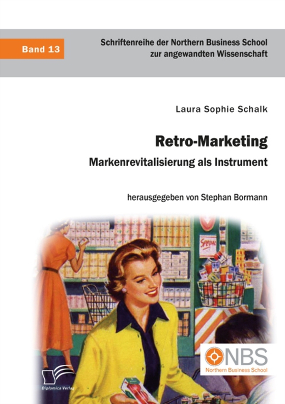 Retro-Marketing: Markenrevitalisierung als Instrument (e-bog) af Bormann, Stephan