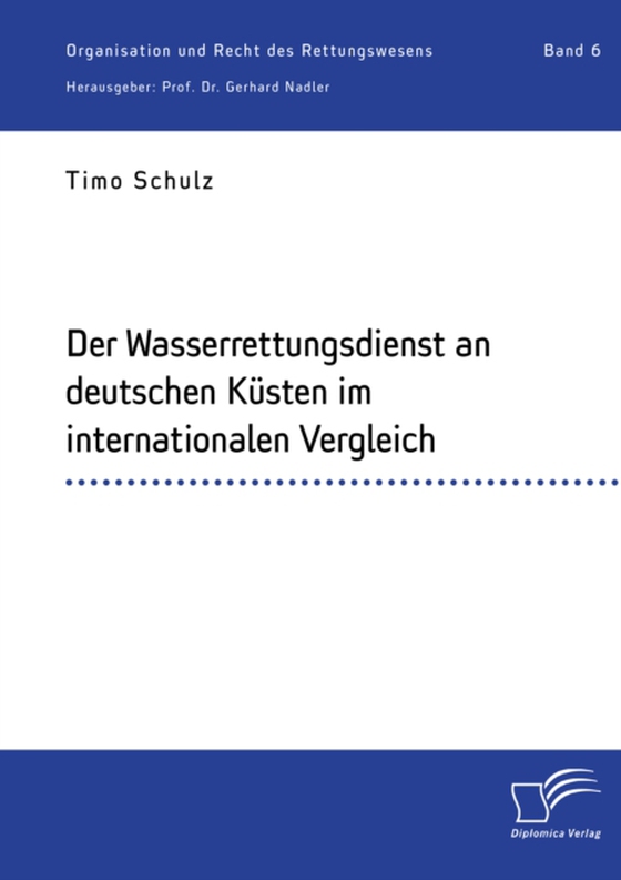 Der Wasserrettungsdienst an deutschen Küsten im internationalen Vergleich (e-bog) af Nadler, Gerhard