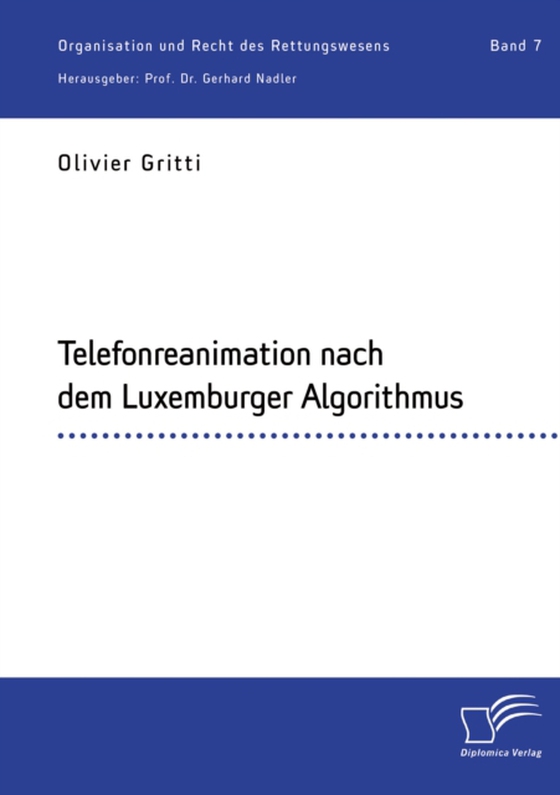 Telefonreanimation nach dem Luxemburger Algorithmus (e-bog) af Nadler, Gerhard