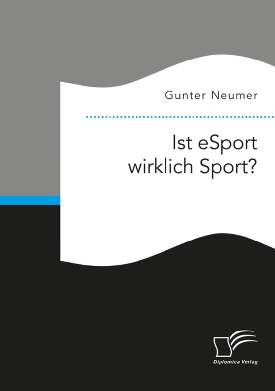 Ist eSport wirklich Sport? (e-bog) af Neumer, Gunter