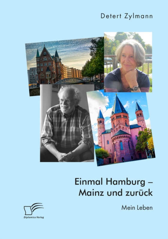 Einmal Hamburg - Mainz und zurück. Mein Leben (e-bog) af Zylmann, Detert