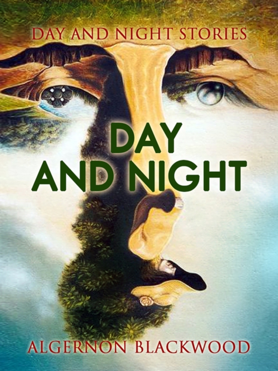 Day and Night Stories (e-bog) af Blackwood, Algernon