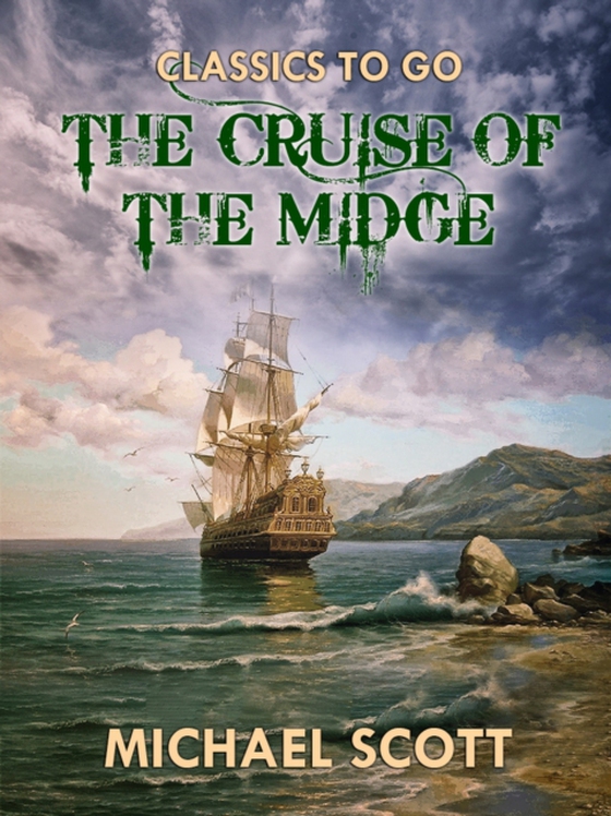 Cruise of the Midge (Vol. I-II)