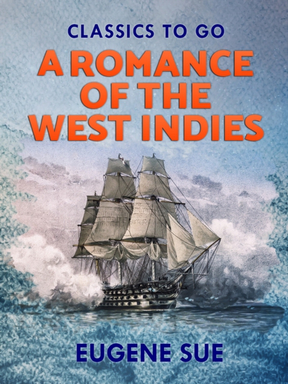 Romance of the West Indies