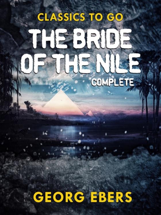 Bride of the Nile Complete