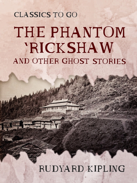 Phantom 'Rickshaw and Other Ghost Stories