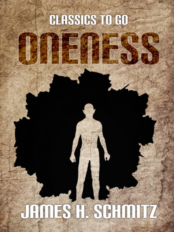 Oneness (e-bog) af Schmitz, James H.