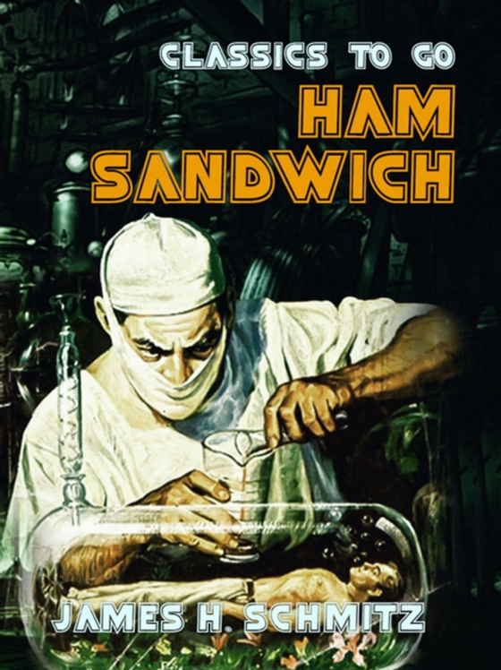 Ham Sandwich (e-bog) af Schmitz, James H.