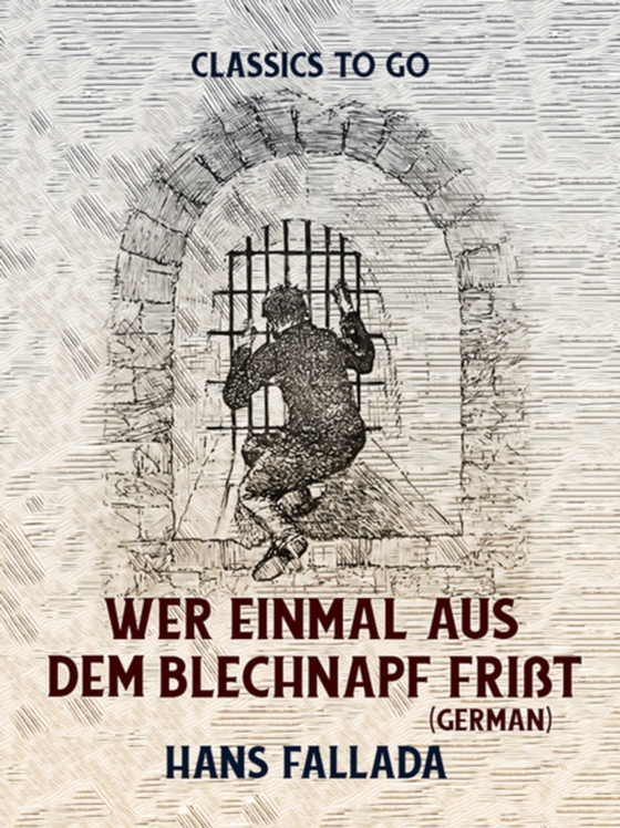 Wer einmal aus dem Blechnapf frißt (German)