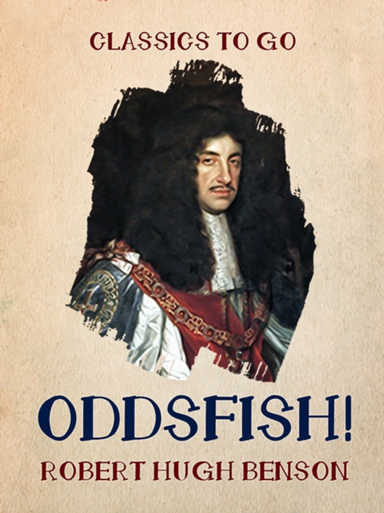 Oddsfish! (e-bog) af Benson, Robert Hugh