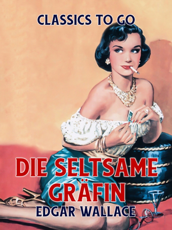 Die seltsame Gräfin