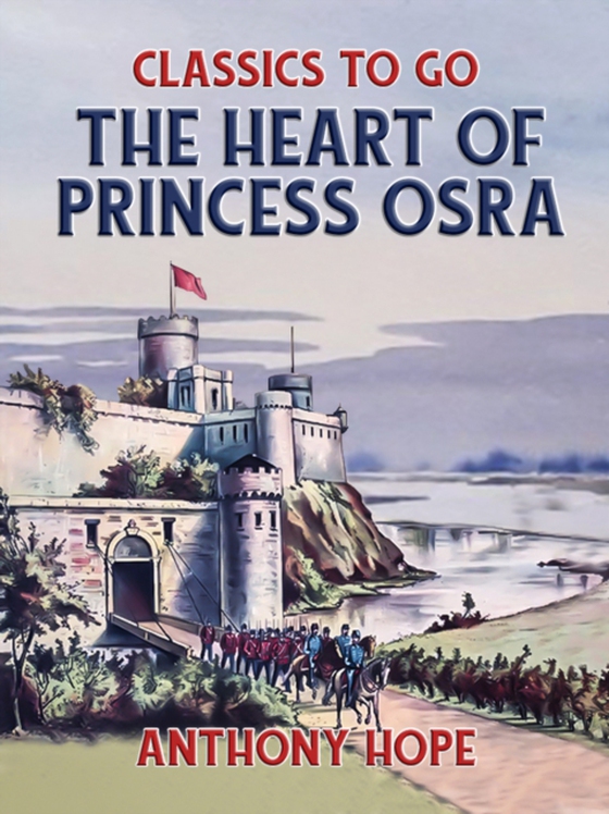 Heart of Princess Osra (e-bog) af Hope, Anthony