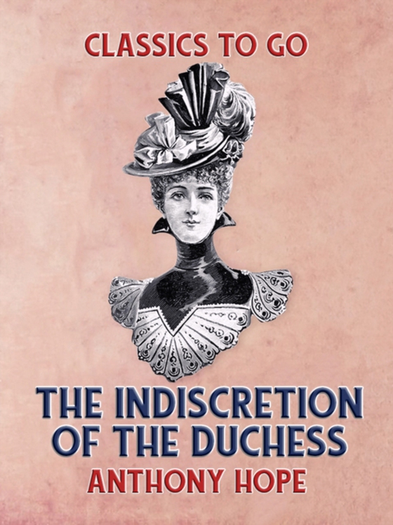 Indiscretion of the Duchess (e-bog) af Hope, Anthony