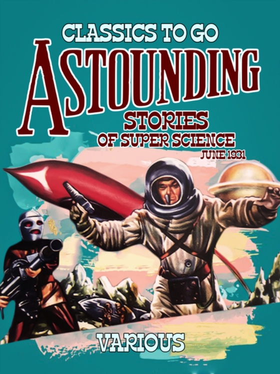 Astounding Stories Of Super Science June 1931 (e-bog) af Various, Various