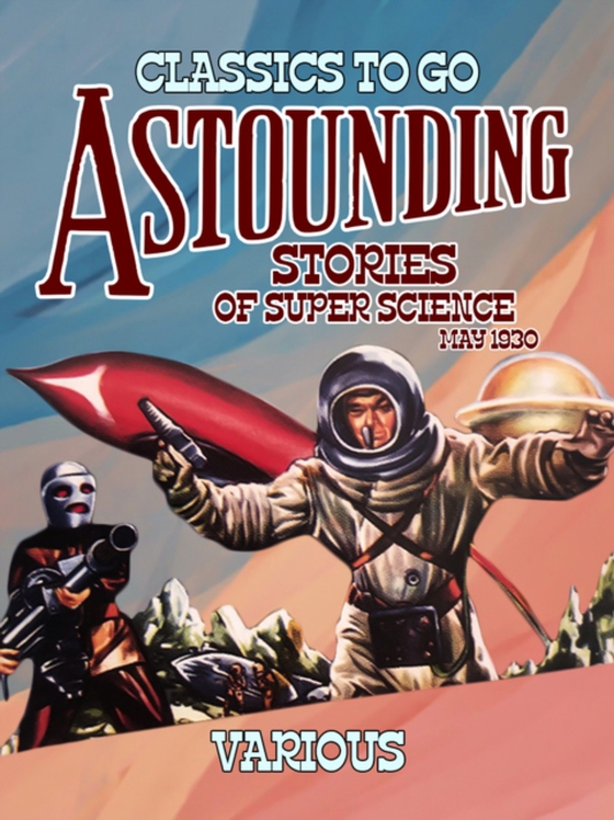 Astounding Stories Of Super Science May 1930 (e-bog) af Various, Various